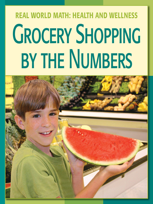 Title details for Grocery Shopping by the Numbers by Cecilia Minden - Available